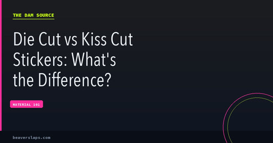 Die Cut vs Kiss Cut Stickers: What's the Difference?
